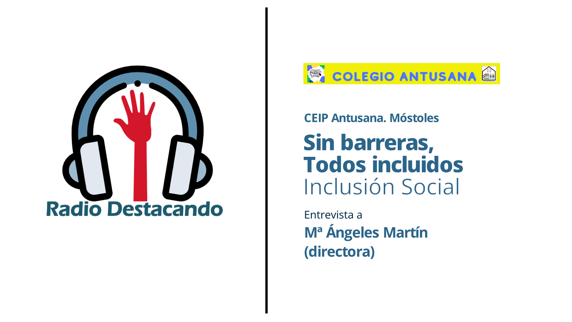 Entrevista a Mª Ángeles Martín. CEIP Antusana. Móstoles