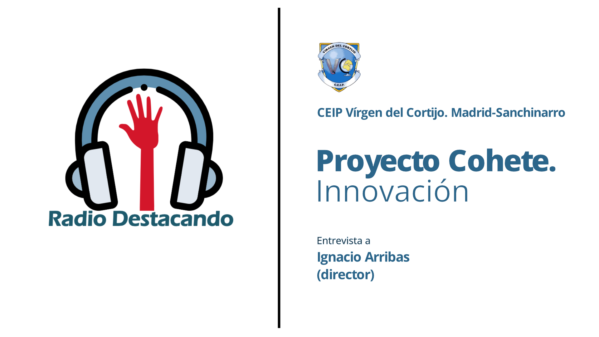 Entrevista a Ignacio Arribas. CEIP Vírgen del Cortijo. Madrid 