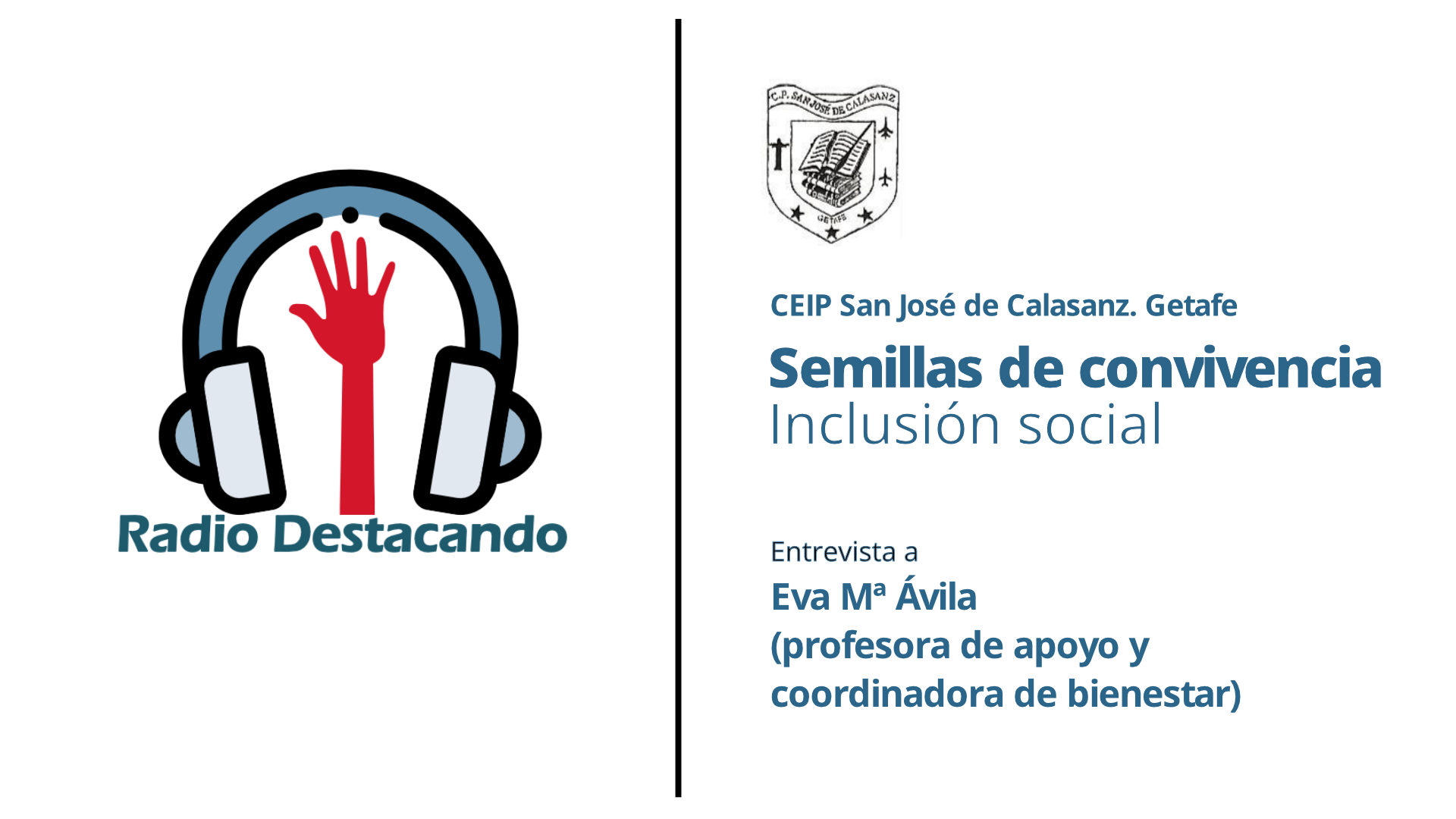 Entrevista a Eva Mª Ávila. CEIP San José Calasanz. Getafe