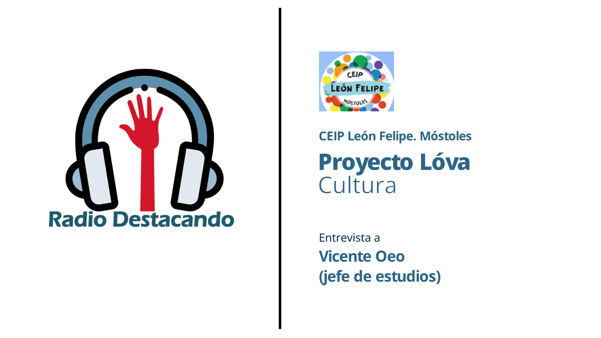 Entrevista a Vicente Oeo. CEIP León Felipe. Móstoles