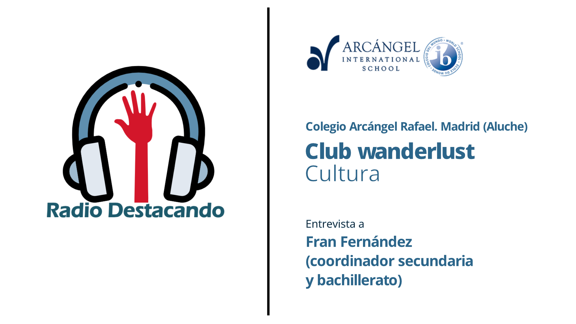 Entrevista a Fran Fernández. Colegio Arcángel Rafael. Madrid Aluche