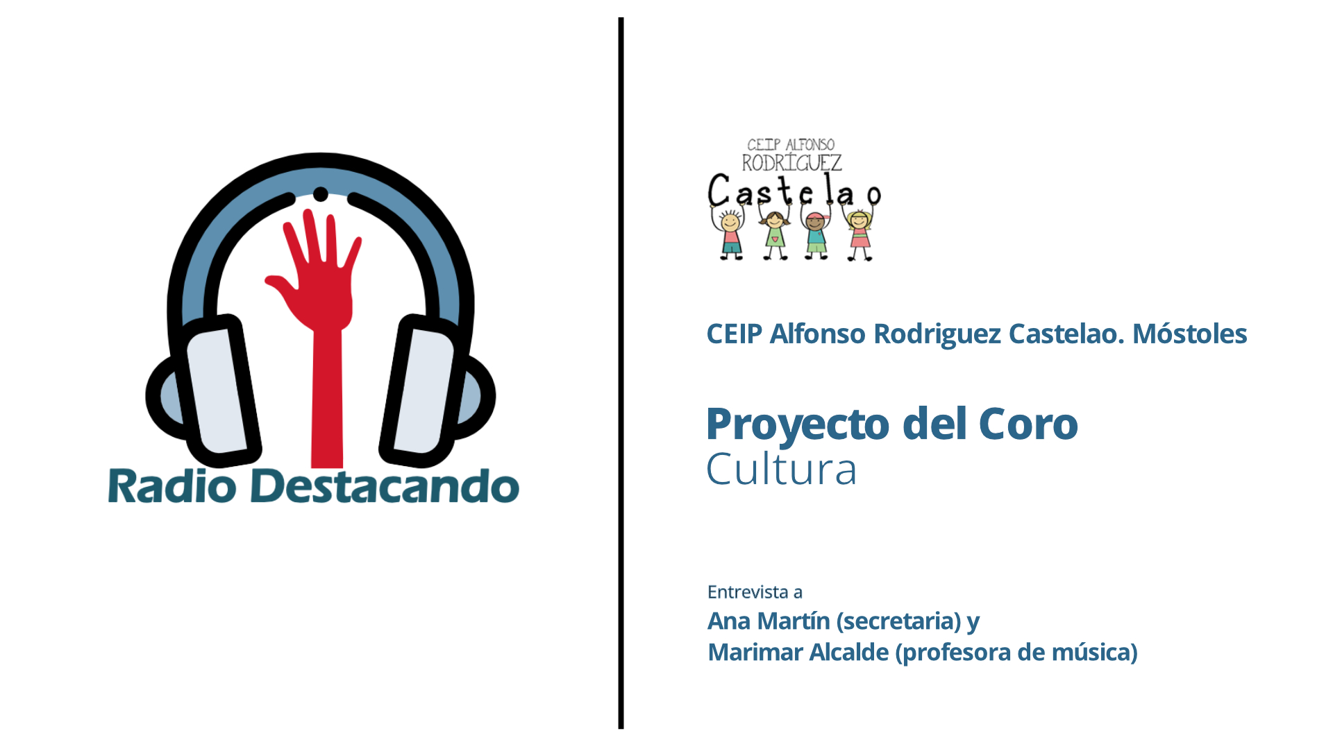 Entrevista a Ana Martín y Marimar Alcalde. CEIP Alfonso Rodriguez Castelao. Móstoles