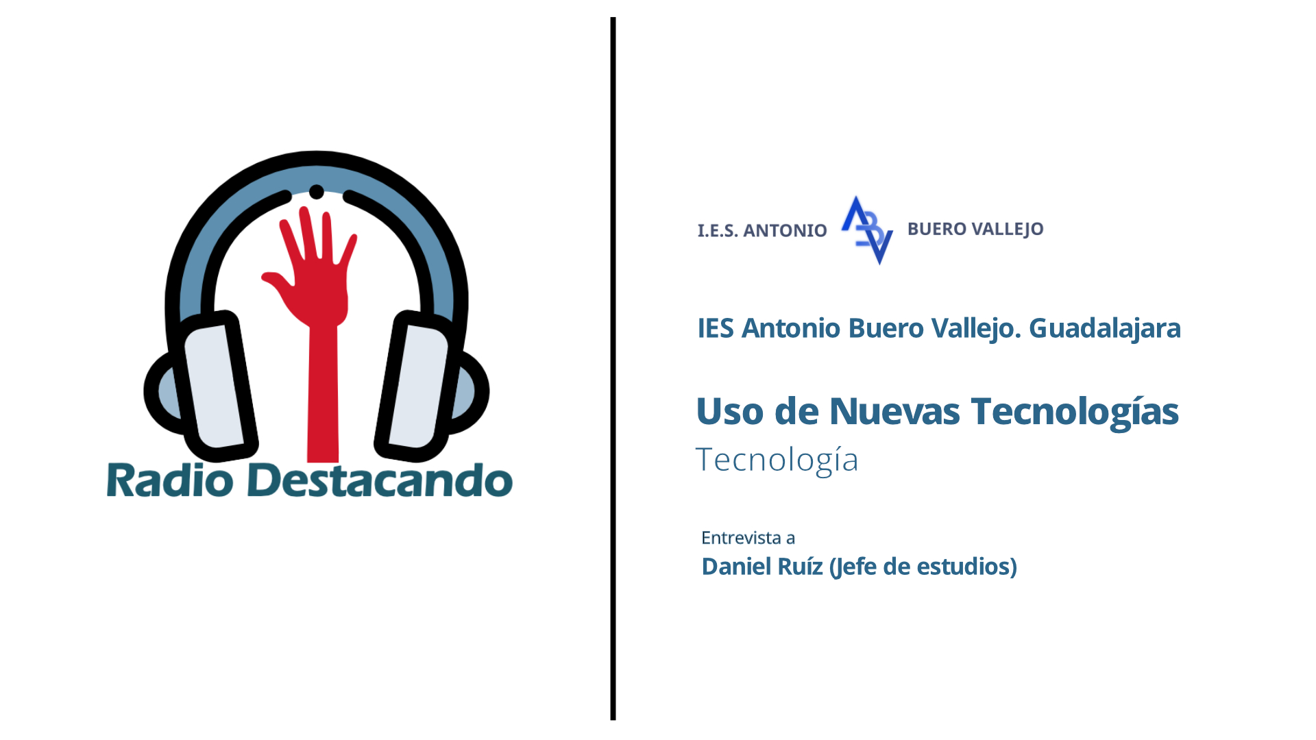 Entrevista a Daniel Ruíz. IES Buero Vallejo . Guadalajara 