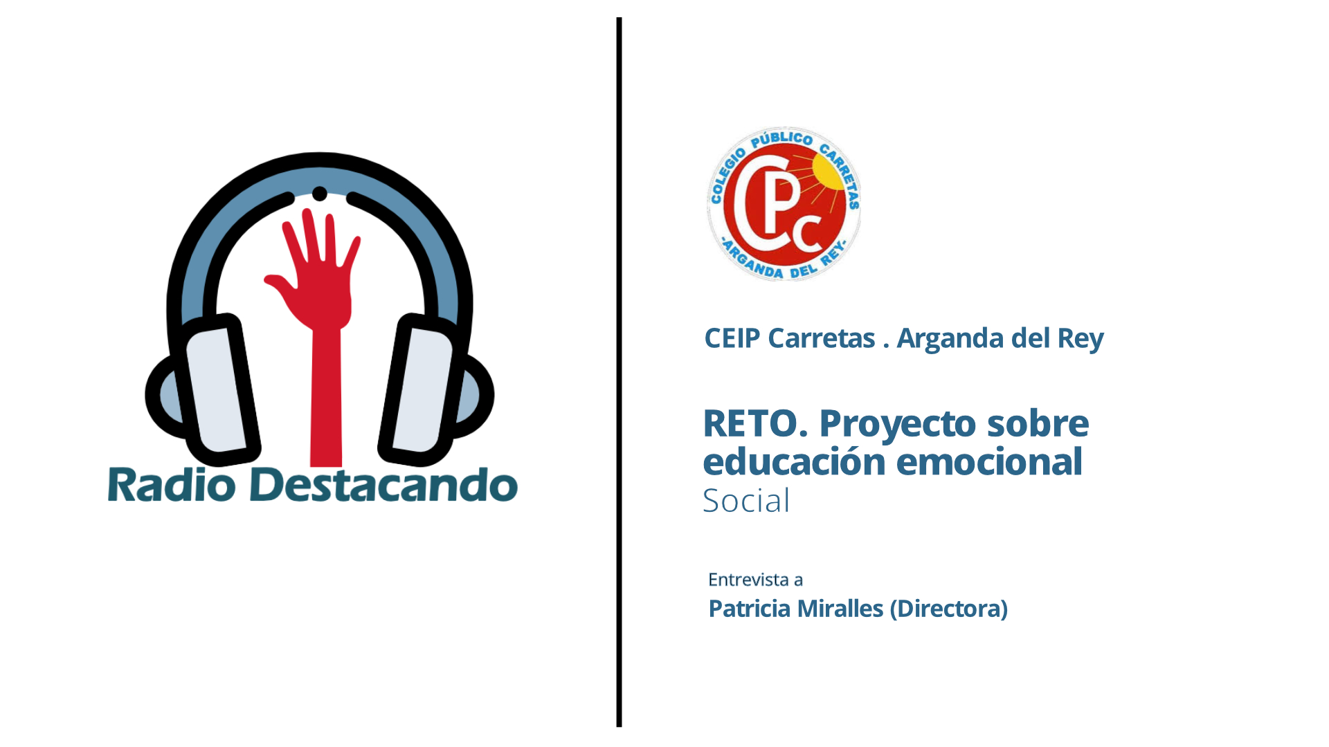 Entrevista a Patricia Miralles. CEIP Carretas. Arganda del Rey