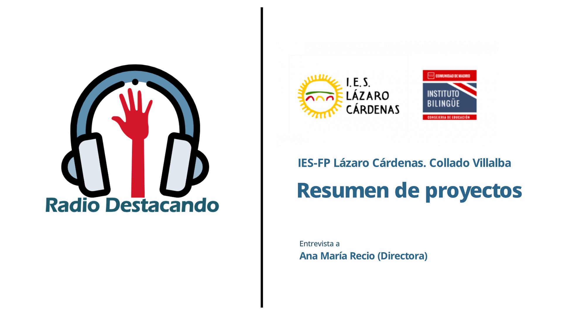 Entrevista a Ana María Recio . IES-FP Lázaro Cárdenas. Collado Villalba