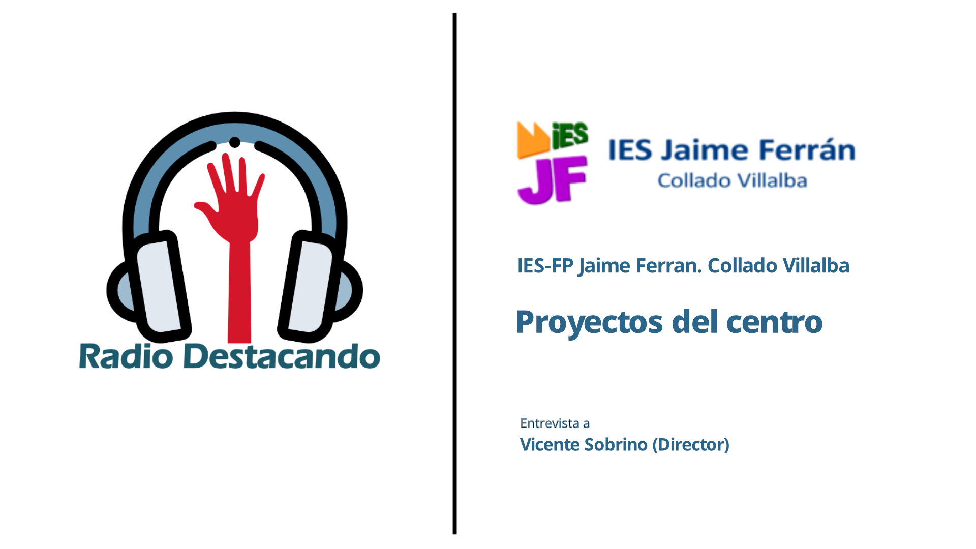 Entrevista a Vicente Sobrino. IES-FP Jaime Ferran. Collado Villalba