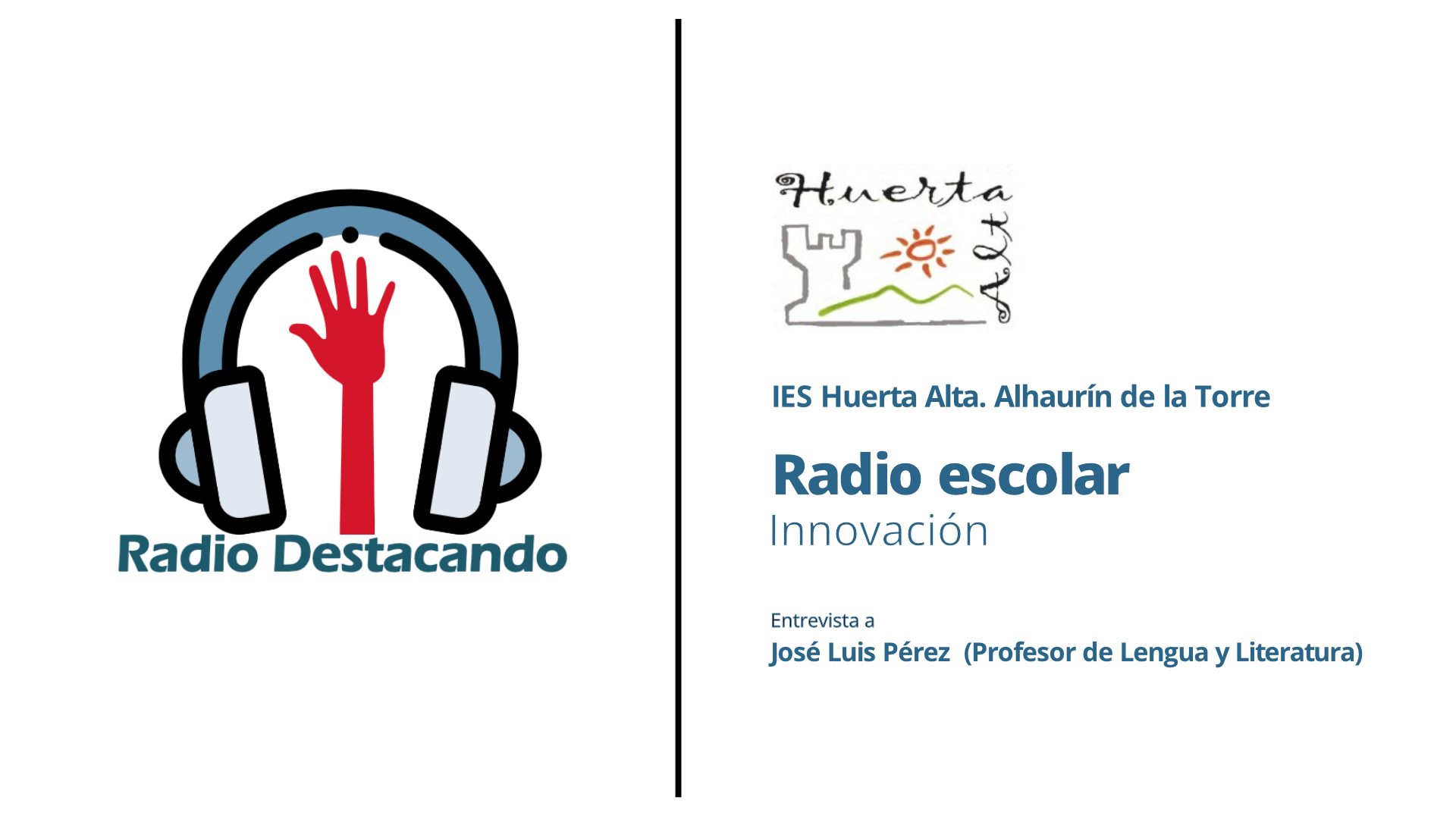 Entrevista a José Luis Pérez . IES Huerta Alta. Alhaurín de la Torre 