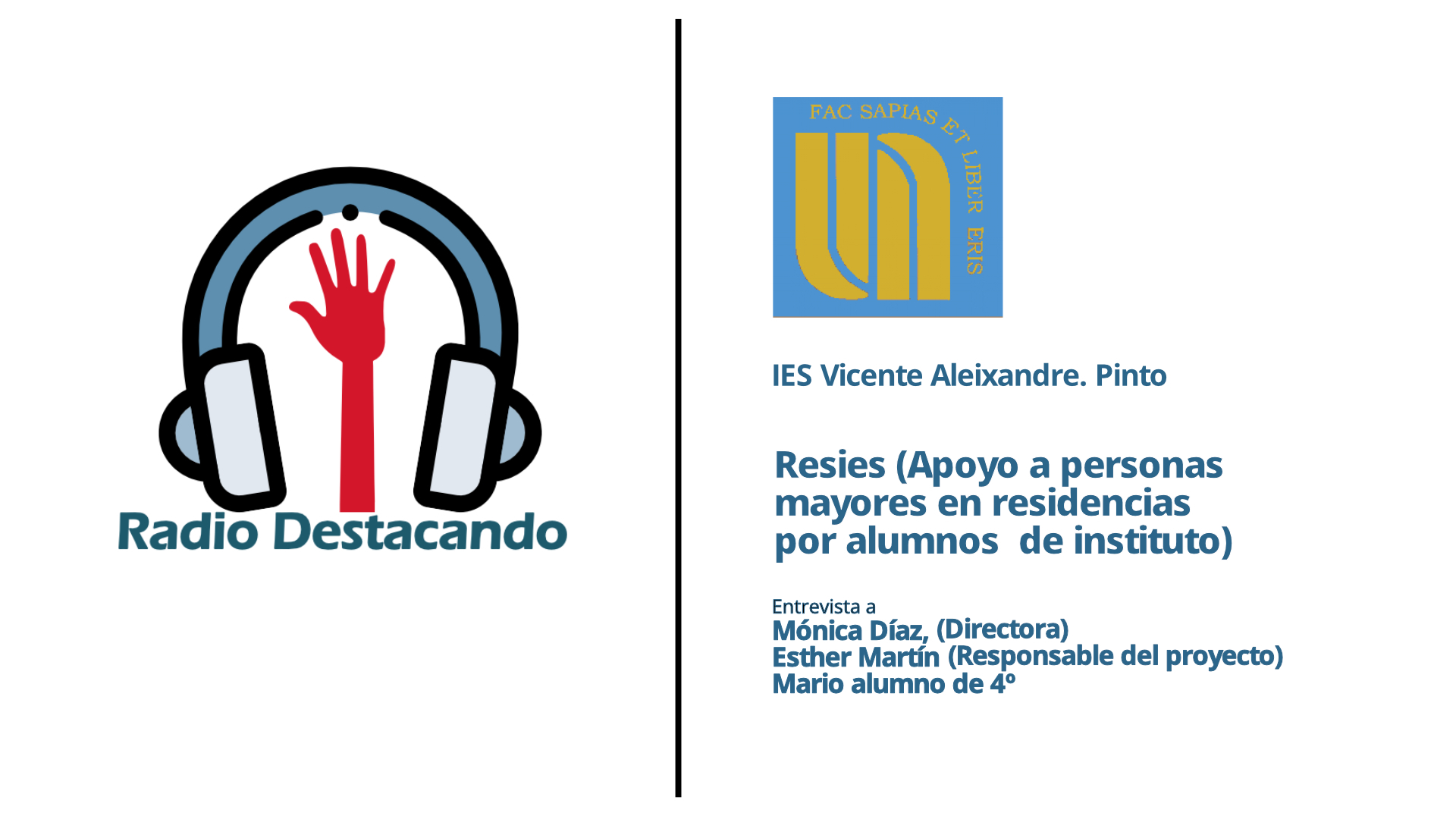 Entrevista a Mónica Díaz, Esther Martin y Mario alumno de 4º .IES Vicente Aleixandre. Pinto