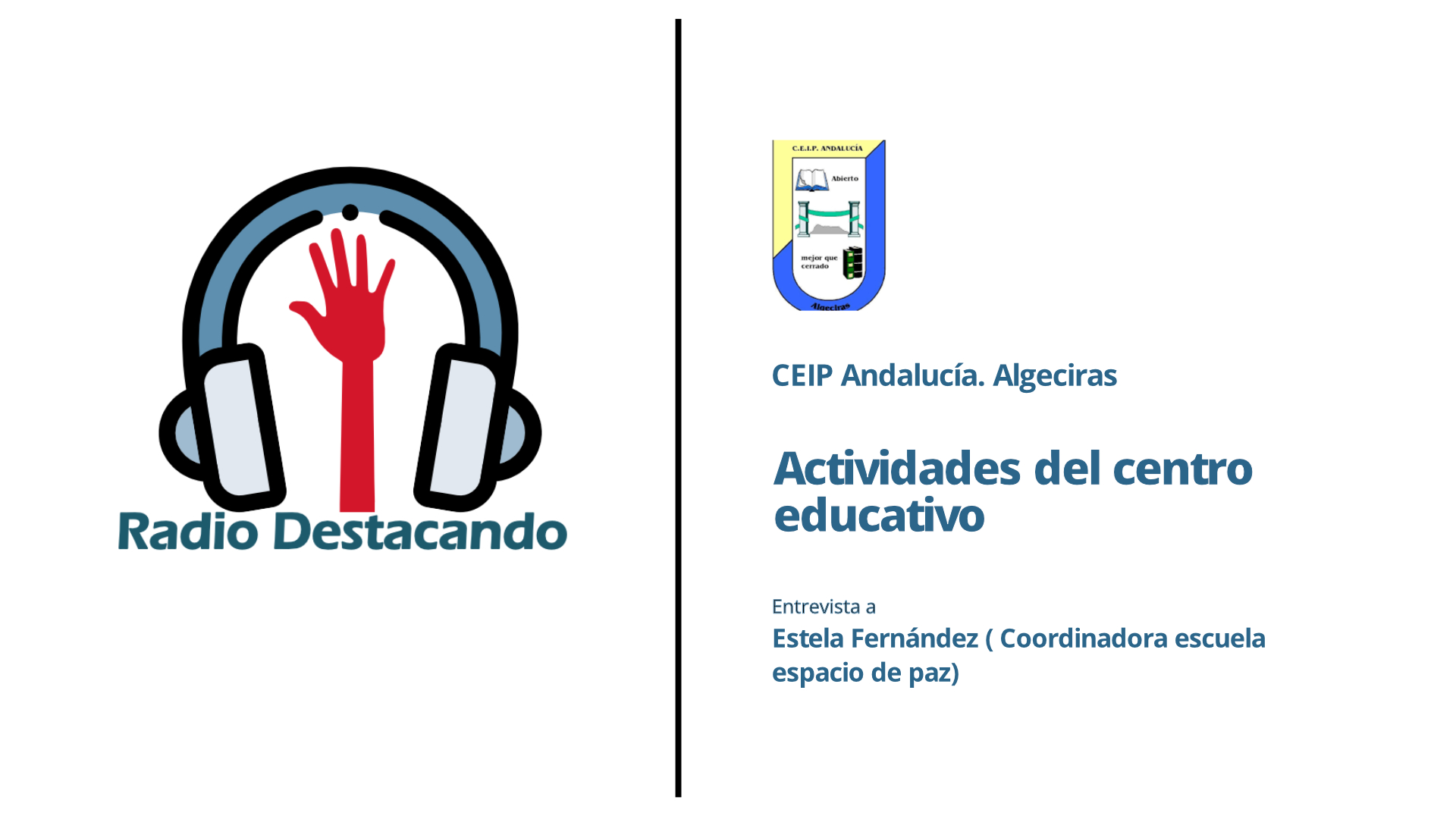 Entrevista a Estela Fernández . CEIP Andalucía. Algeciras