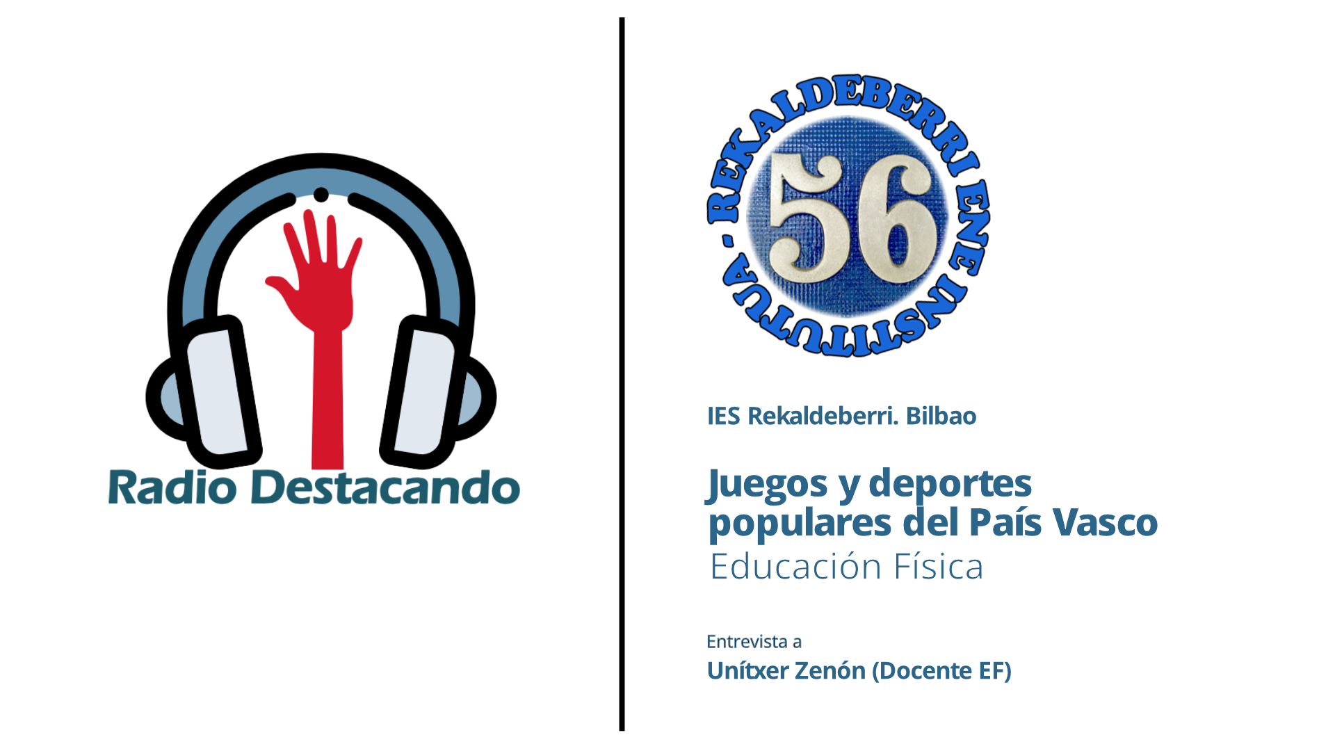 Entrevista a Unítxer Zenón. IES Rekaldeberri. Bilbao 