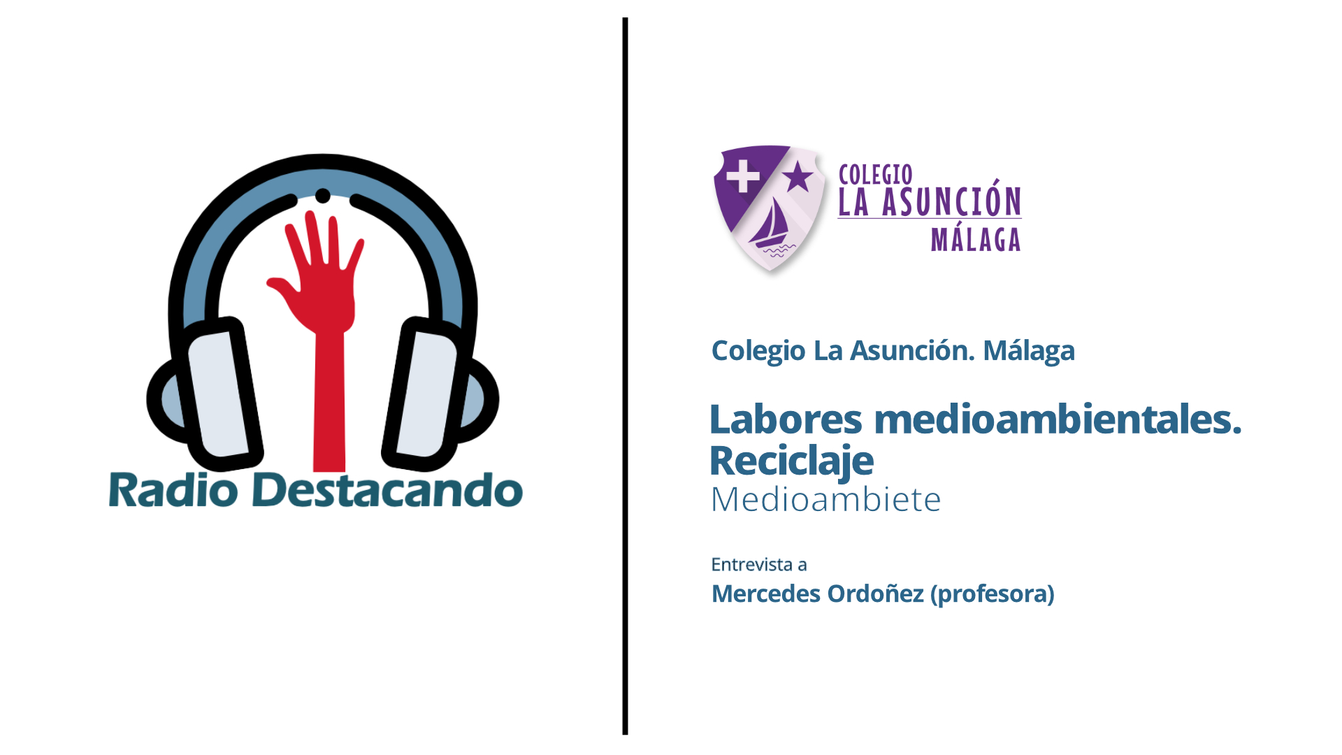 Entrevista a Mercedes Ordoñez. Colegio La Asunción. Málaga 